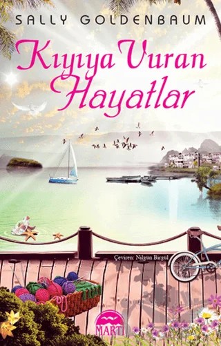 Kıyıya Vuran Hayatlar – Sally Goldenbaum – Martı Yayınları kitap kapağı