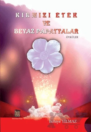 Kırmızı Etek ve Beyaz Papatyalar – Behiye Yılmaz – Baygenç Yayıncılık kitap kapağı