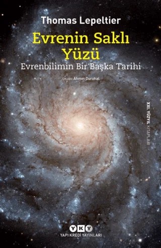 Evrenin Saklı Yüzü – Thomas Lepeltier – Yapı Kredi Yayınları kitap kapağı