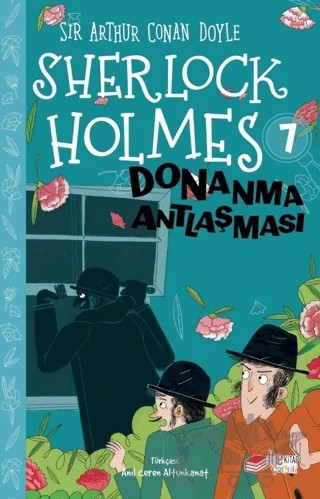 Sherlock Holmes: Donanma Antlaşması – Sir Arthur Conan Doyle – The Kitap Çocuk kitap kapağı