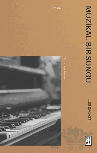 Müzikal Bir Sungu – Luis Sagasti – Ketebe Yayınları kitap kapağı