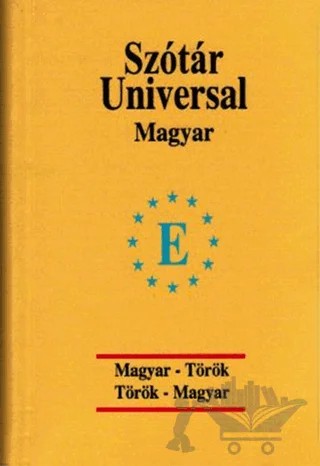 Universal Sözlük Macarca - Türkçe / Türkçe - Macarca – Naciye Güngörmüş – Engin Yayınevi kitap kapağı