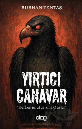 Yırtıcı Canavar – Burhan Tentaş – Otağ Yayınları kitap kapağı
