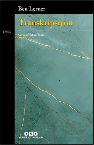 Transkripsiyon – Ben Lerner – Yapı Kredi Yayınları kitap kapağı
