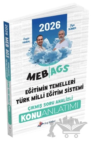 2026 MEB AGS Eğitimin Temelleri ve Türk Milli Eğitim Sistemi Çıkmış Soru Analizli Konu Anlatımı – Özgür Hamal, Ziya Sümer – Dizgi Kitap kitap kapağı