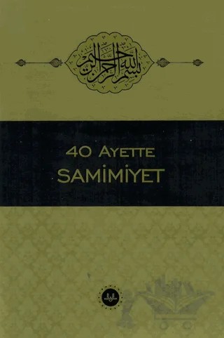 40 Ayette Samimiyet – Elif Erdem, Hale Çerçibaşı, Rukiye Aydoğdu Demir – Diyanet İşleri Başkanlığı kitap kapağı