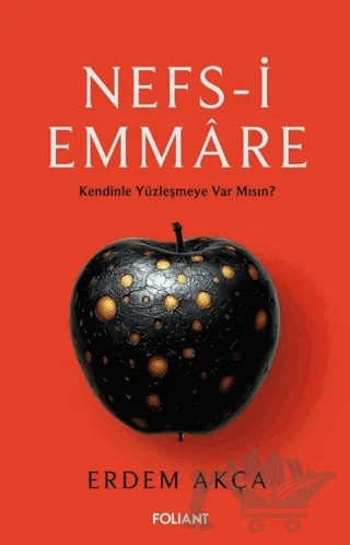 Nefs-i Emmare – Erdem Akça – Foliant Yayınları kitap kapağı