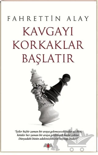 Kavgayı Korkaklar Başlatır – Fahrettin Alay – Özlem Yayınevi kitap kapağı
