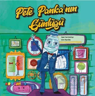 Pete Panka’nın Günlüğü – Esat Zorkirişçi – Artenino Yayıncılık kitap kapağı