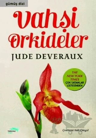 Vahşi Orkideler – Jude Deveraux – Turkuvaz Kitap kitap kapağı