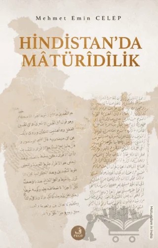 Hindistan’da Matüridilik – Mehmet Emin Celep – Fecr Yayınları kitap kapağı