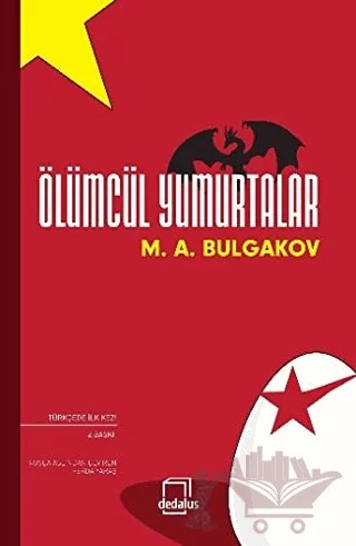 Ölümcül Yumurtalar – Mihail Afanasyeviç Bulgakov, Mihail Afansyeviç Bulgakov – Dedalus Kitap kitap kapağı