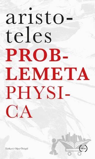 Problemeta Physica – Aristoteles – Islık Yayınları kitap kapağı