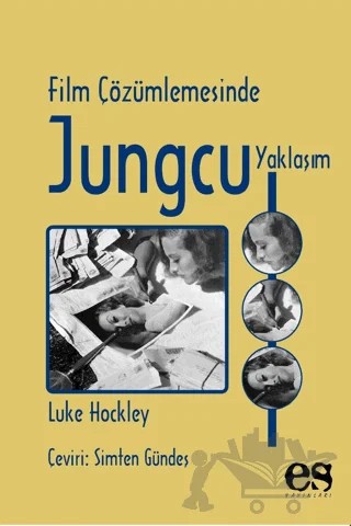 Film Çözümlemesinde Jungcu Yaklaşım – Luke Hockley – Es Yayınları kitap kapağı
