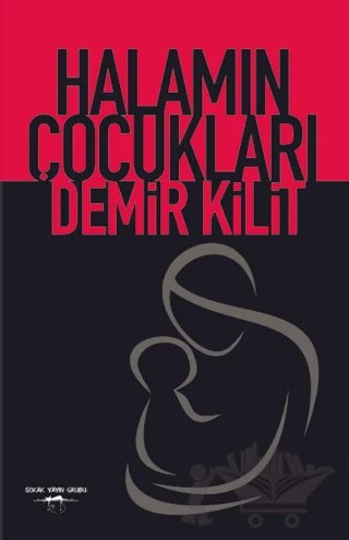 Halamın Çocukları – Demir Kilit – Sokak Kitapları Yayınları kitap kapağı