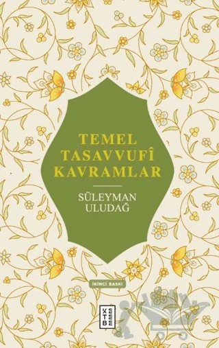 Temel Tasavvufi Kavramlar – Süleyman Uludağ – Ketebe Yayınları kitap kapağı
