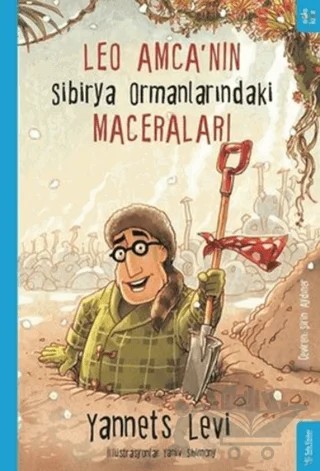 Leo Amca’nın Sibirya Ormanlarındaki Maceraları – Yannets Levi – Sola Kidz kitap kapağı