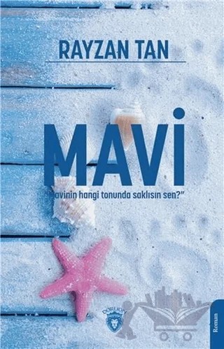 Mavi – Rayzan Tan – Dorlion Yayınları kitap kapağı