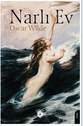 Narlı Ev – Oscar Wılde – Dorlion Yayınları kitap kapağı
