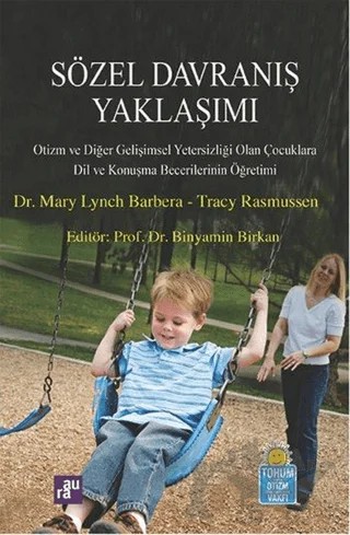 Sözel Davranış Yaklaşımı – Mary Lynch Barbera, Tracy Rasmussen – Aura Kitapları kitap kapağı