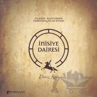 İnisiye Dairesi – Deniz Kite – Karahan Kitabevi kitap kapağı