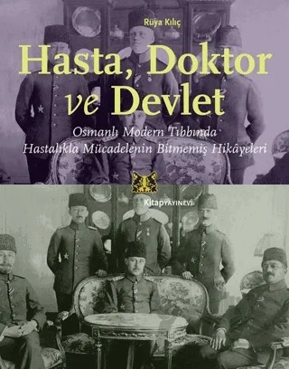 Hasta, Doktor ve Devlet – Rüya Kılıç – Kitap Yayınevi kitap kapağı