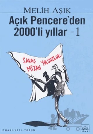 Açık Pencere’den 2000’li Yıllar - 1 – Melih Aşık – İthaki Yayınları kitap kapağı