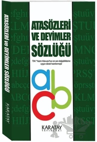 Atasözleri ve Deyimler Sözlüğü – Kolektif – Karatay Yayınları kitap kapağı