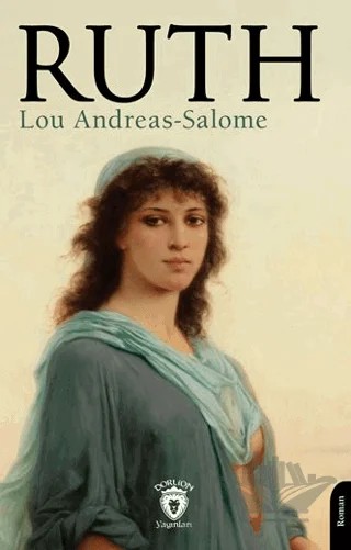 Ruth – Lou Andreas Salome – Dorlion Yayınları kitap kapağı