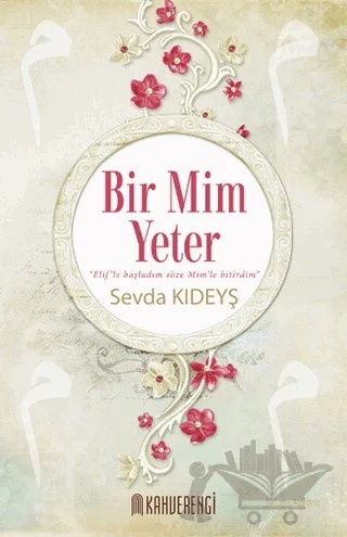 Bir Mim Yeter – Sevda Kıdeyş – Kahverengi Kitap kitap kapağı