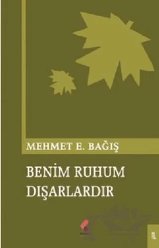 Benim Ruhum Dışarlardır – Mehmet Emin Bağış – Klaros Yayınları kitap kapağı