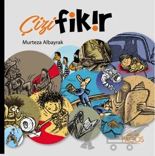 Çizi Fikir – Murteza Albayrak – Pagos Yayınları kitap kapağı