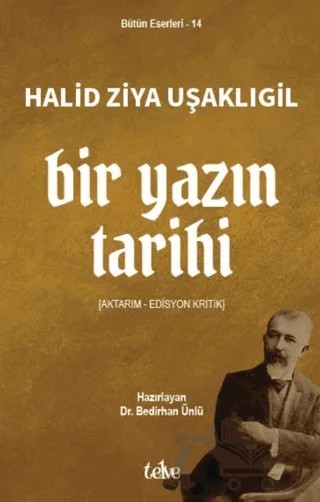Bir Yazın Tarihi – Halit Ziya Uşaklıgil – Telve Kitap kitap kapağı