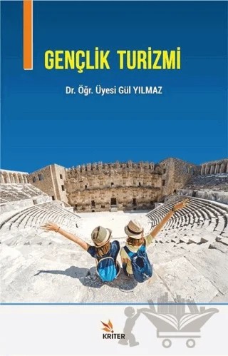 Gençlik Turizmi – Gül Yılmaz – Kriter Yayınları kitap kapağı