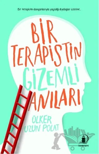 Bir Terapistin Gizemli Anıları – Ülker Uzun Polat – İskenderiye Yayınları kitap kapağı