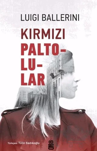 Kırmızı Paltolular – Luigi Ballerini – On8 Kitap kitap kapağı