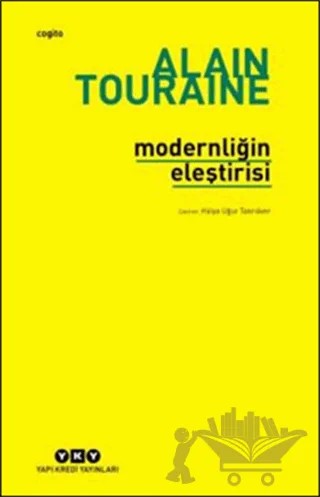 Modernliğin Eleştirisi – Alain Touraine – Yapı Kredi Yayınları kitap kapağı