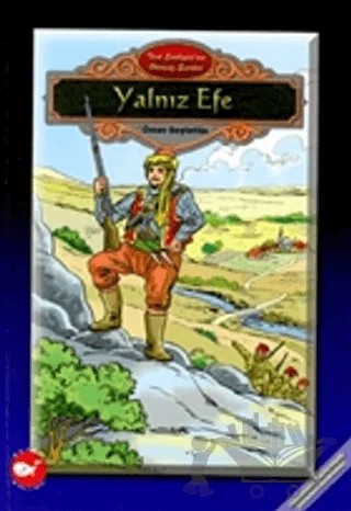 Yalnız Efe – Ömer Seyfettin – Beyaz Balina Yayınları kitap kapağı