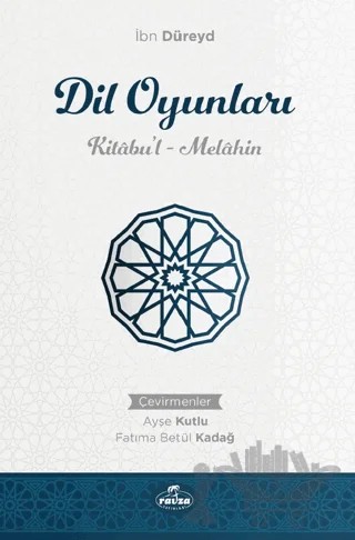 Dil Oyunları – İbn Düreyd – Ravza Yayınları kitap kapağı