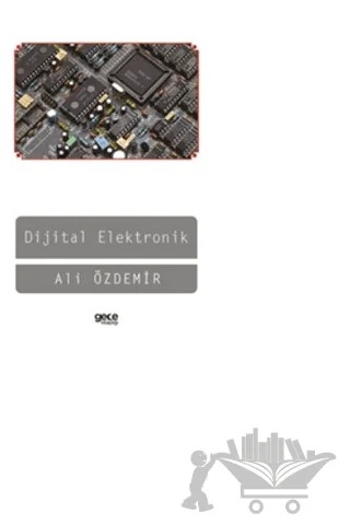 Dijital Elektronik – Ali Özdemir – Gece Kitaplığı kitap kapağı