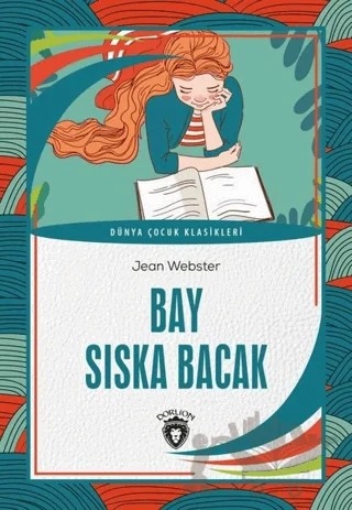 Bay Sıska Bacak – Jean Webster – Dorlion Yayınları kitap kapağı