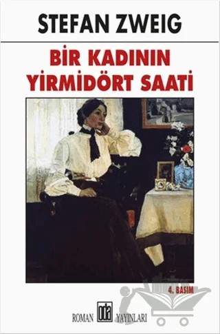 Bir Kadının Yirmi Dört Saati – Stefan Zweıg – Oda Yayınları kitap kapağı