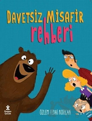 Davetsiz Misafir Rehberi – Özlem Fedai Korçak – Doğan Kitap kitap kapağı