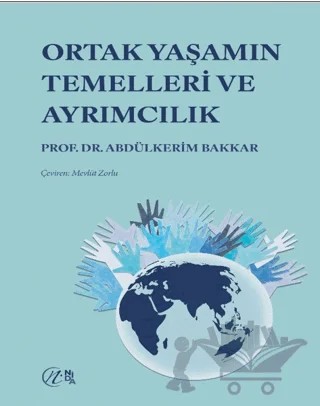 Ortak Yaşamın Temelleri ve Ayrımcılık – Abdülkerim Bakkar – Nida Yayıncılık kitap kapağı