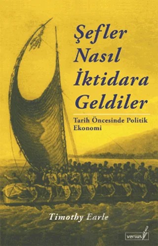 Şefler Nasıl İktidara Geldiler – Timothy Earle – Versus Kitap Yayınları kitap kapağı
