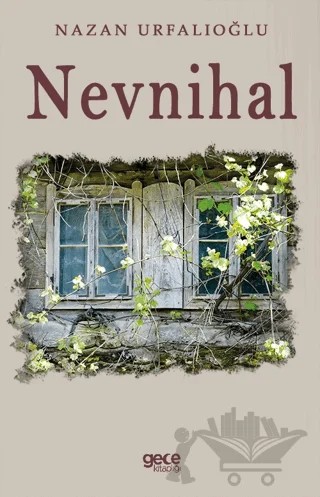 Nevnihal – Nazan Urfalıoğlu – Gece Kitaplığı kitap kapağı