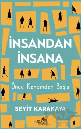 İnsandan İnsana – Seyit Karakaya – Boramir Yayınları kitap kapağı