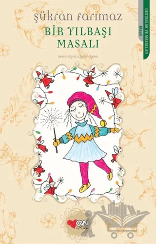 Bir Yılbaşı Masalı – Şükran Farımaz – Can Çocuk Yayınları kitap kapağı