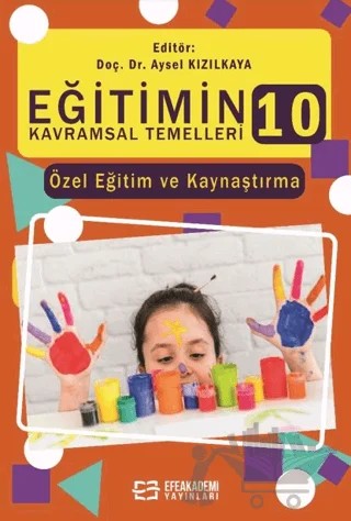 Eğitimin Kavramsal Temelleri - 10 – Kolektif – Efe Akademi Yayınları kitap kapağı