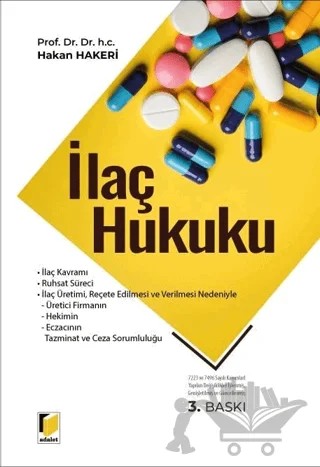 İlaç Hukuku – Hakan Hakeri – Adalet Yayınevi kitap kapağı